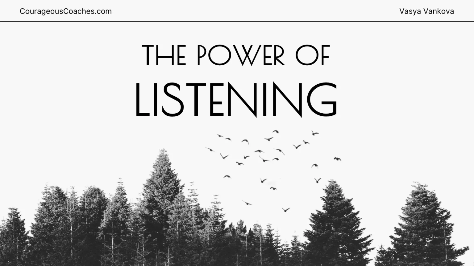 The Power of Listening - From Problem-Solving to Empowerment